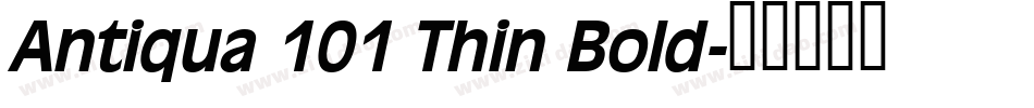 Antiqua 101 Thin Bold字体转换
